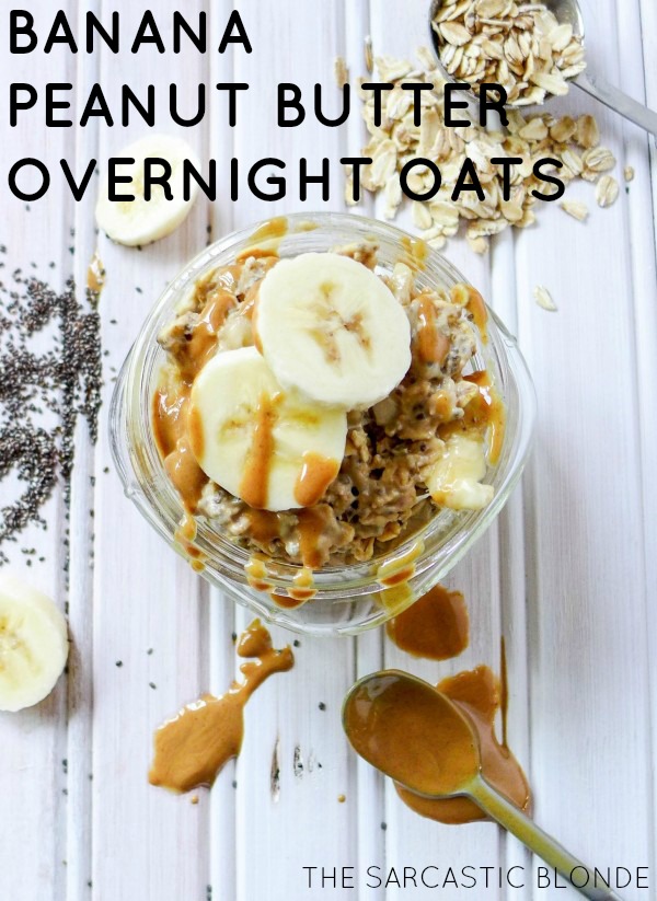 :: Banana Peanut Butter Overnight Oats ::